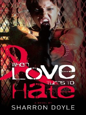 cover image of When Love Turns to Hate